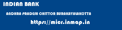 INDIAN BANK  ANDHRA PRADESH CHITTOR BURAKAYALAKOTTA   micr code